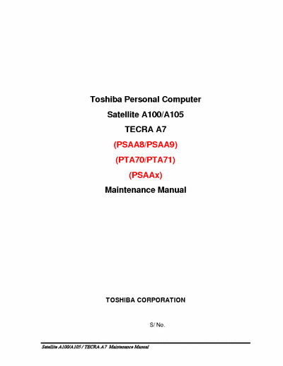 Toshiba Satellite Pro A100 / A105 - Tecra A7 Toshiba Satellite Pro A100/A105 and Tecra A7 Laptop Service Manual and Part Codes
